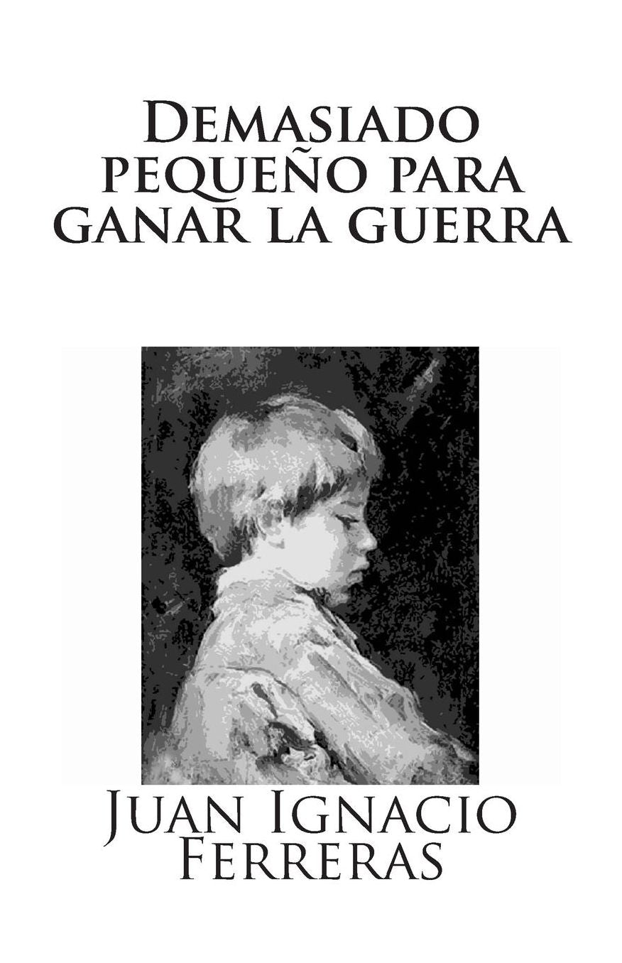 Demasiado peque o para ganar la guerra