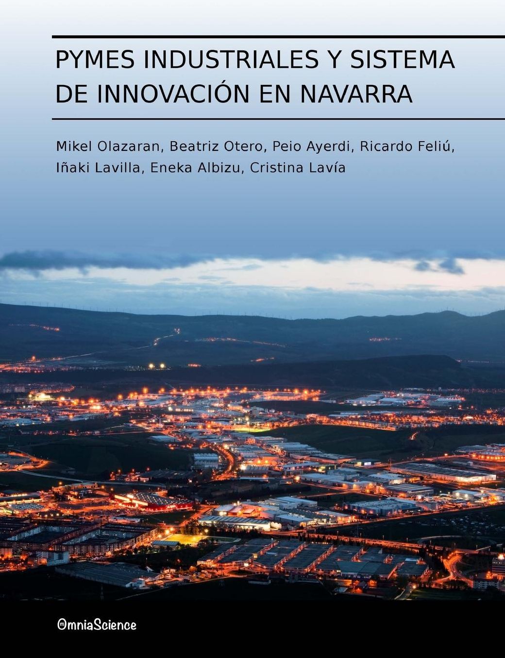 Pymes industriales y sistema de innovaci n en Navarra