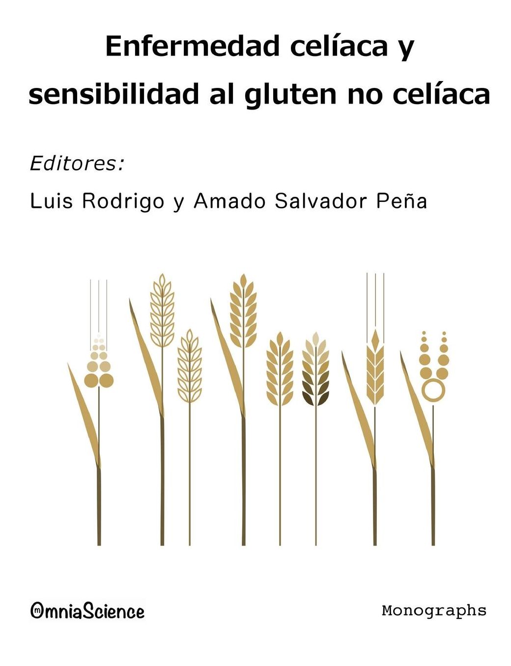 Enfermedad cel aca y sensibilidad al gluten no cel aca