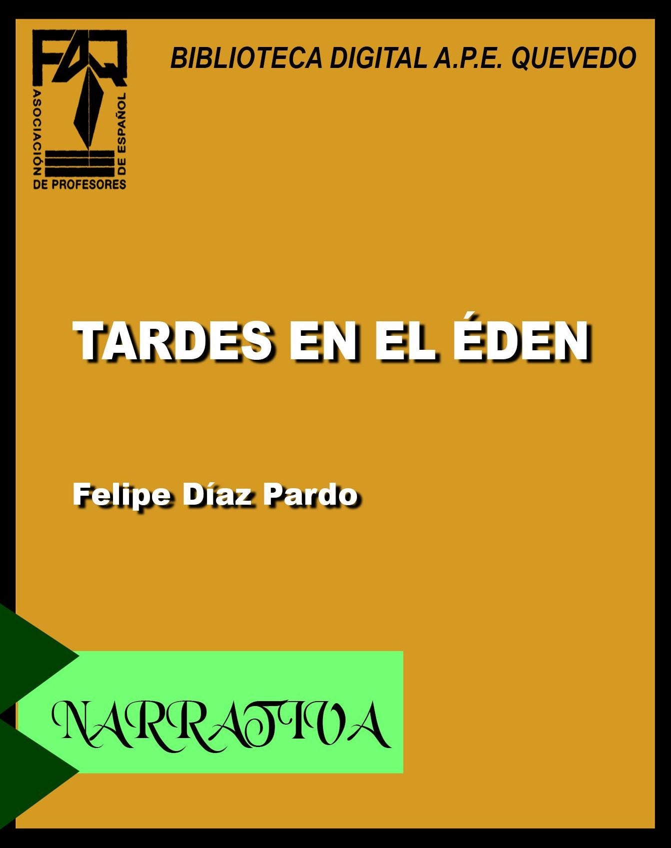 Tardes en el Edén