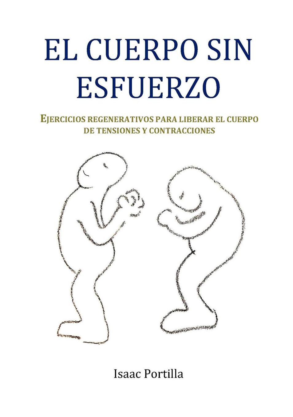 El Cuerpo sin Esfuerzo