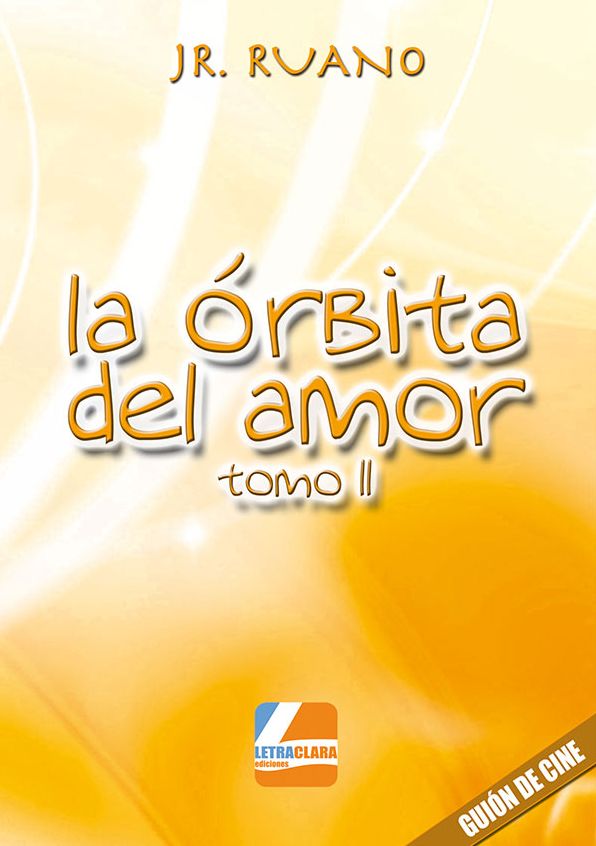 La óbita del amor - Tomo II