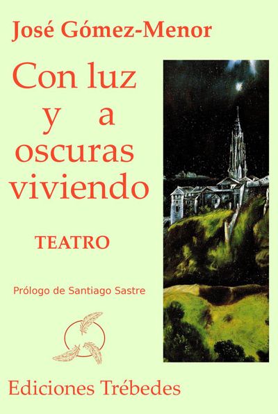 Con luz y a oscuras viviendo