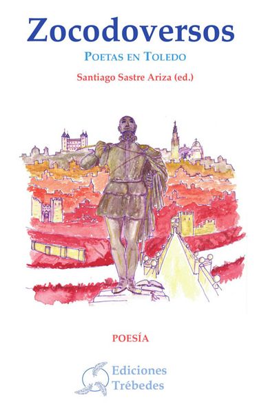 Zocodoversos: Poetas en Toledo