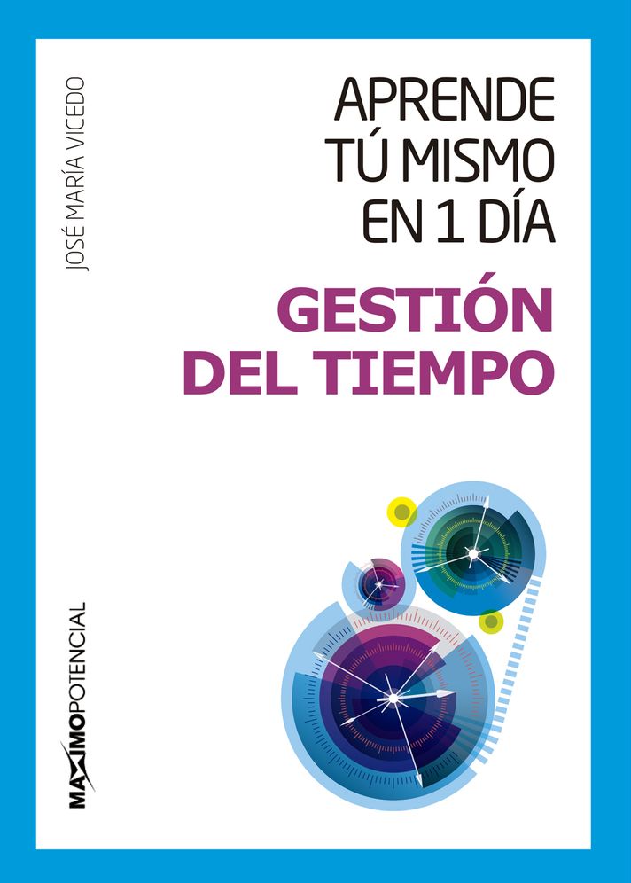 Aprende tu mismo en 1 dia gestion del tiempo
