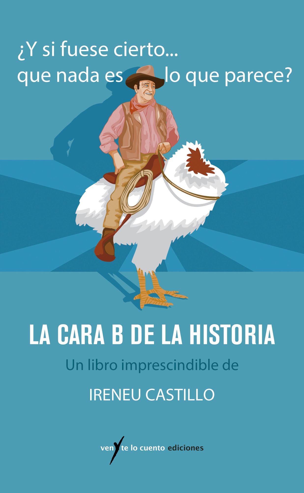 La cara B de la historia