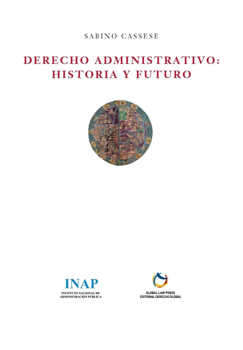 Derecho Administrativo: Historia y Futuro