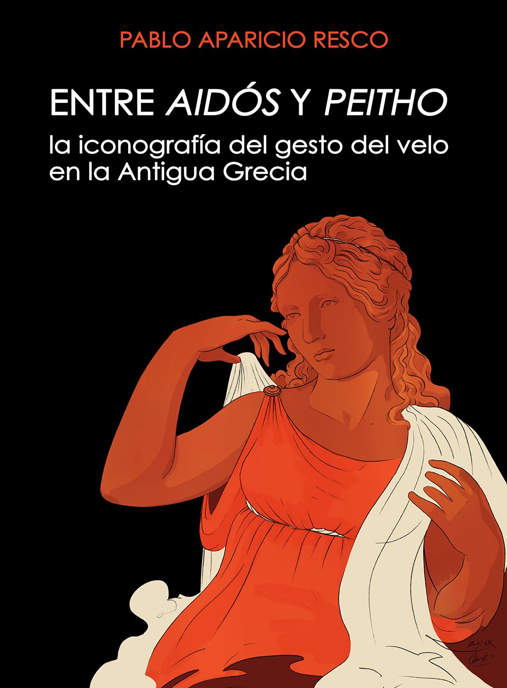 Entre Aidos y Peitho: La iconografia del gesto del velo en la antigua Grecia