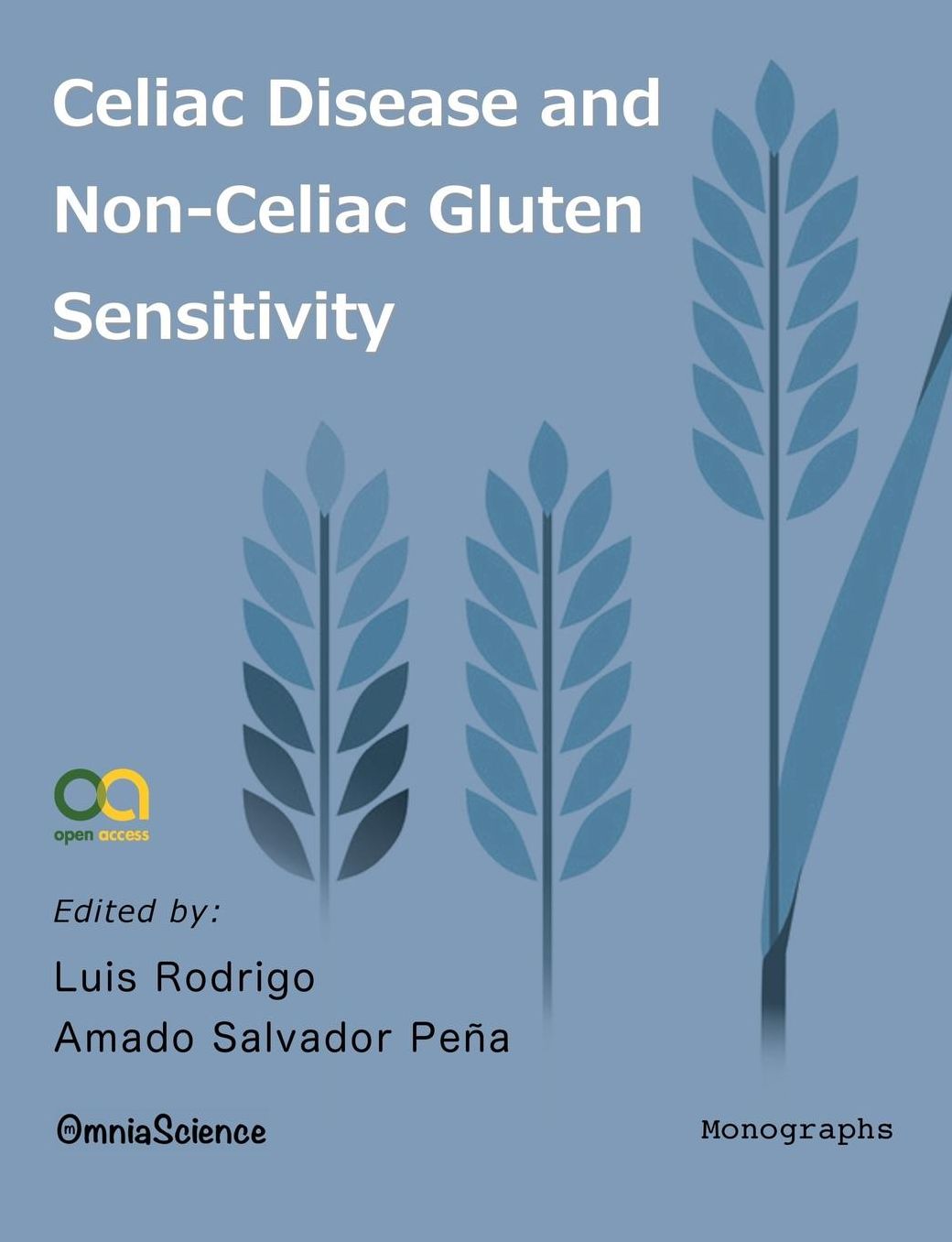 Celiac Disease and Non-Celiac Gluten Sensitivity