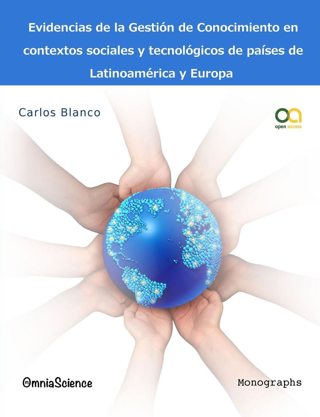 Evidencias de la gesti n del conocimiento en contextos sociales y tecnol gicos de pa ses de Latinoam rica y Europa