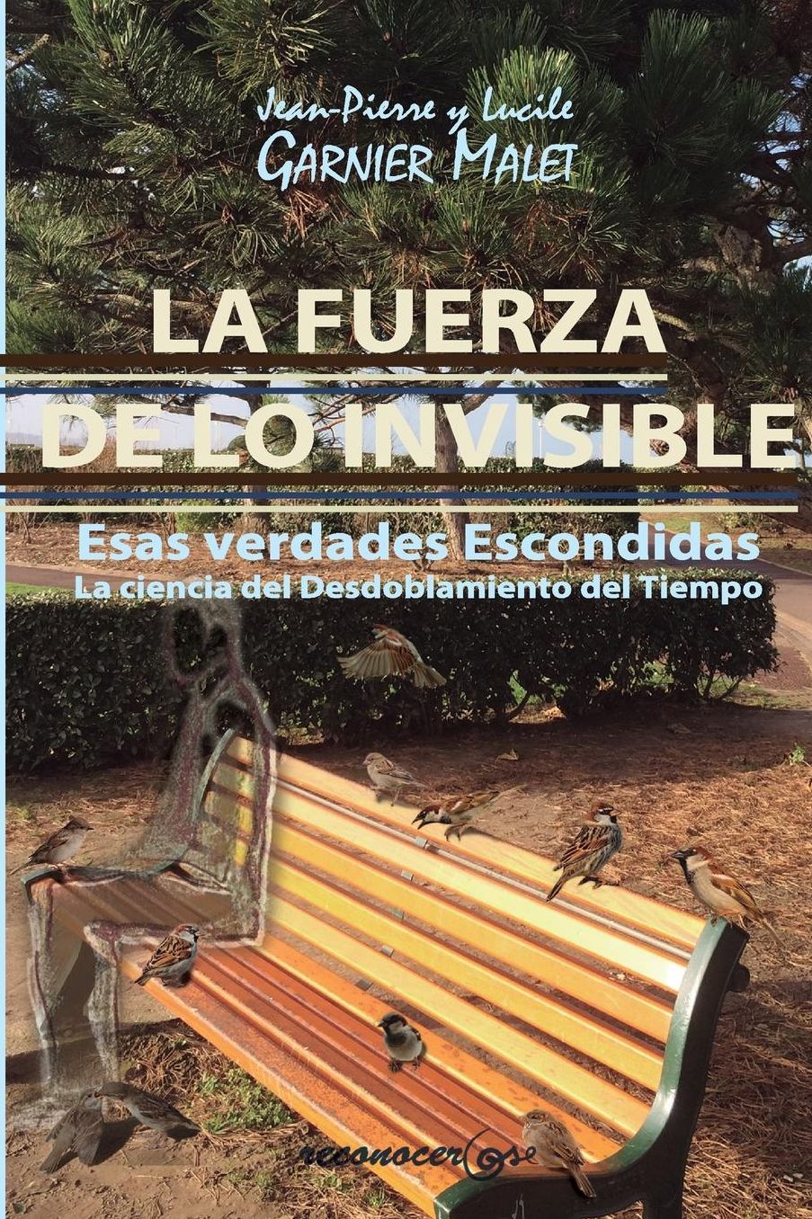 La Fuerza de lo Invisible: La ciencia del Desdoblamiento del Tiempo