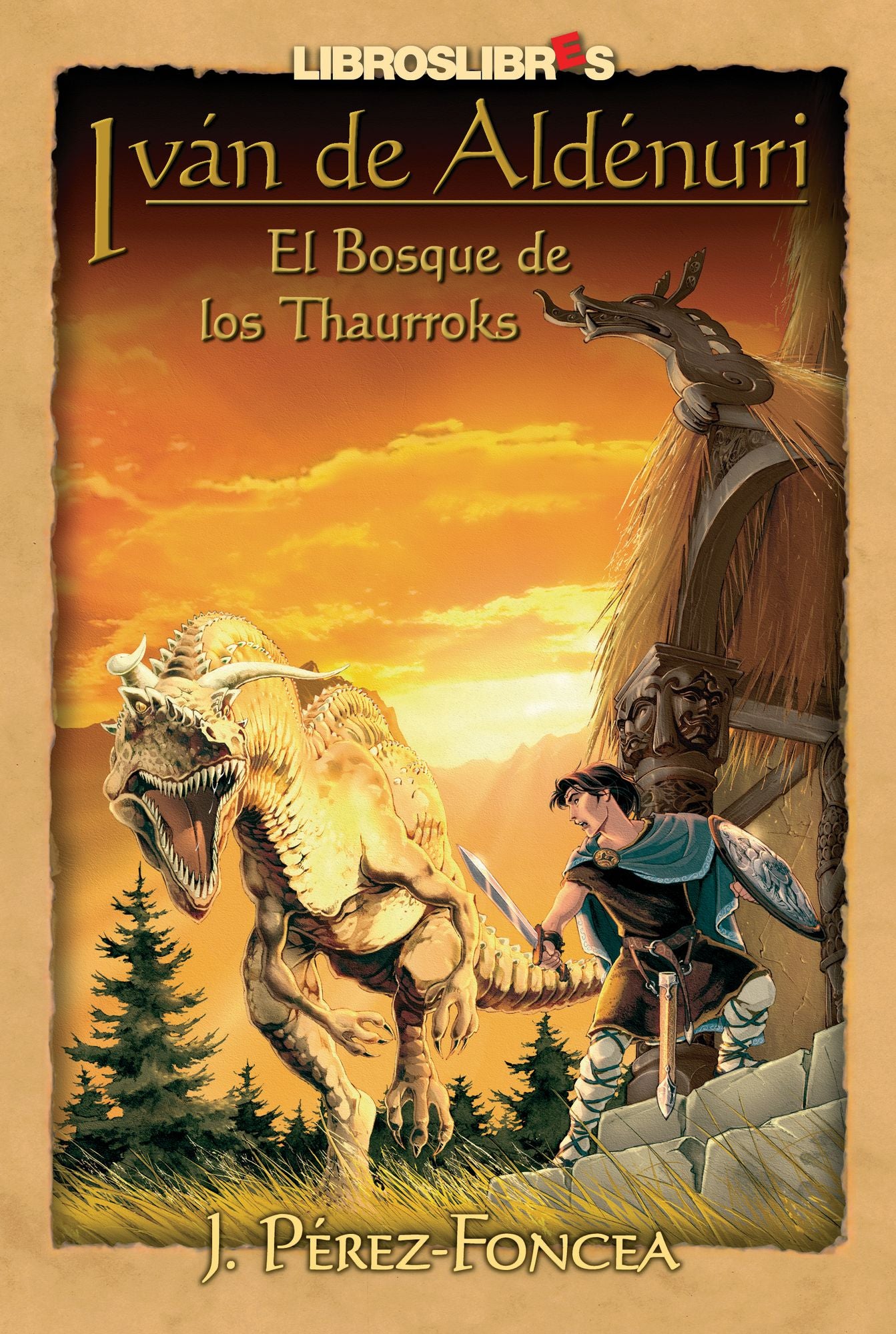 Iván de Aldénuri I: El Bosque de los Thaurroks