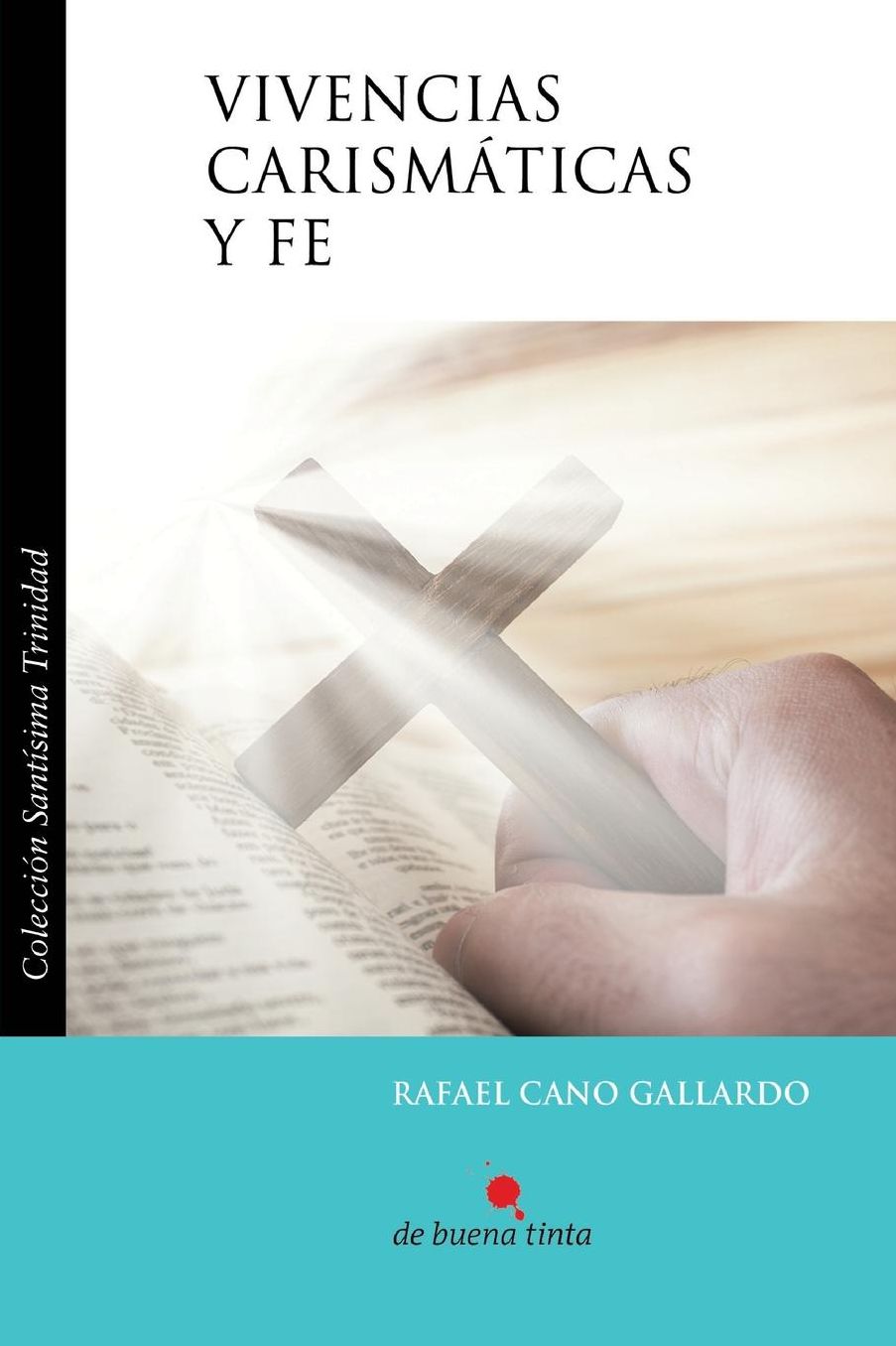Vivencias Carismaticas y Fe