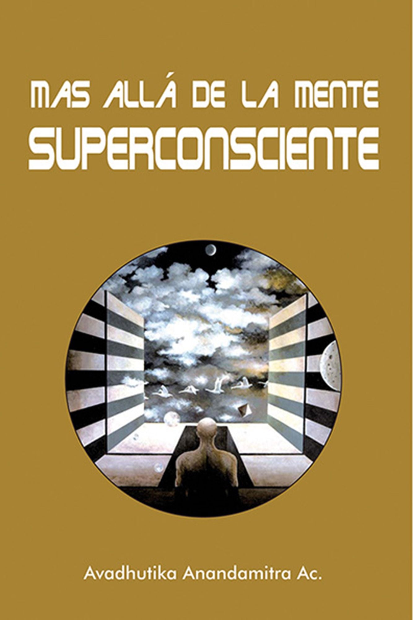 Más Allá de la Mente Superconsciente