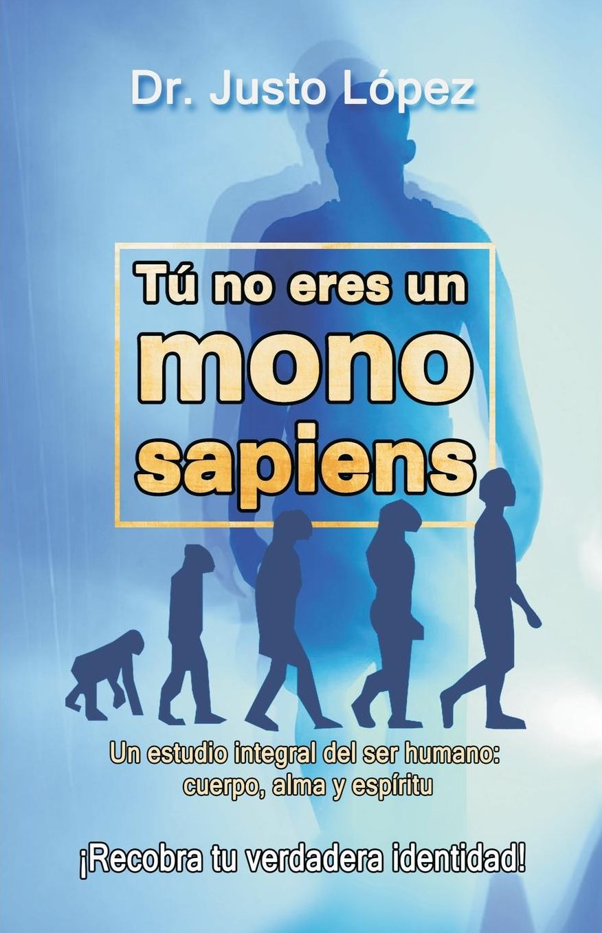 Tú no eres un mono sapiens=You Are Not a Wise Ape (Spanish)