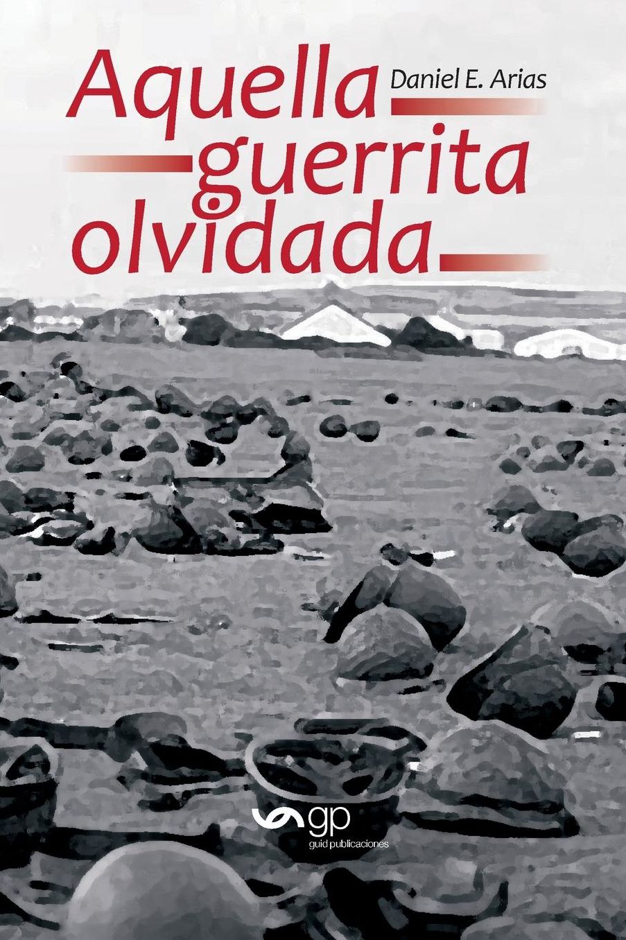 Aquella guerrita olvidada