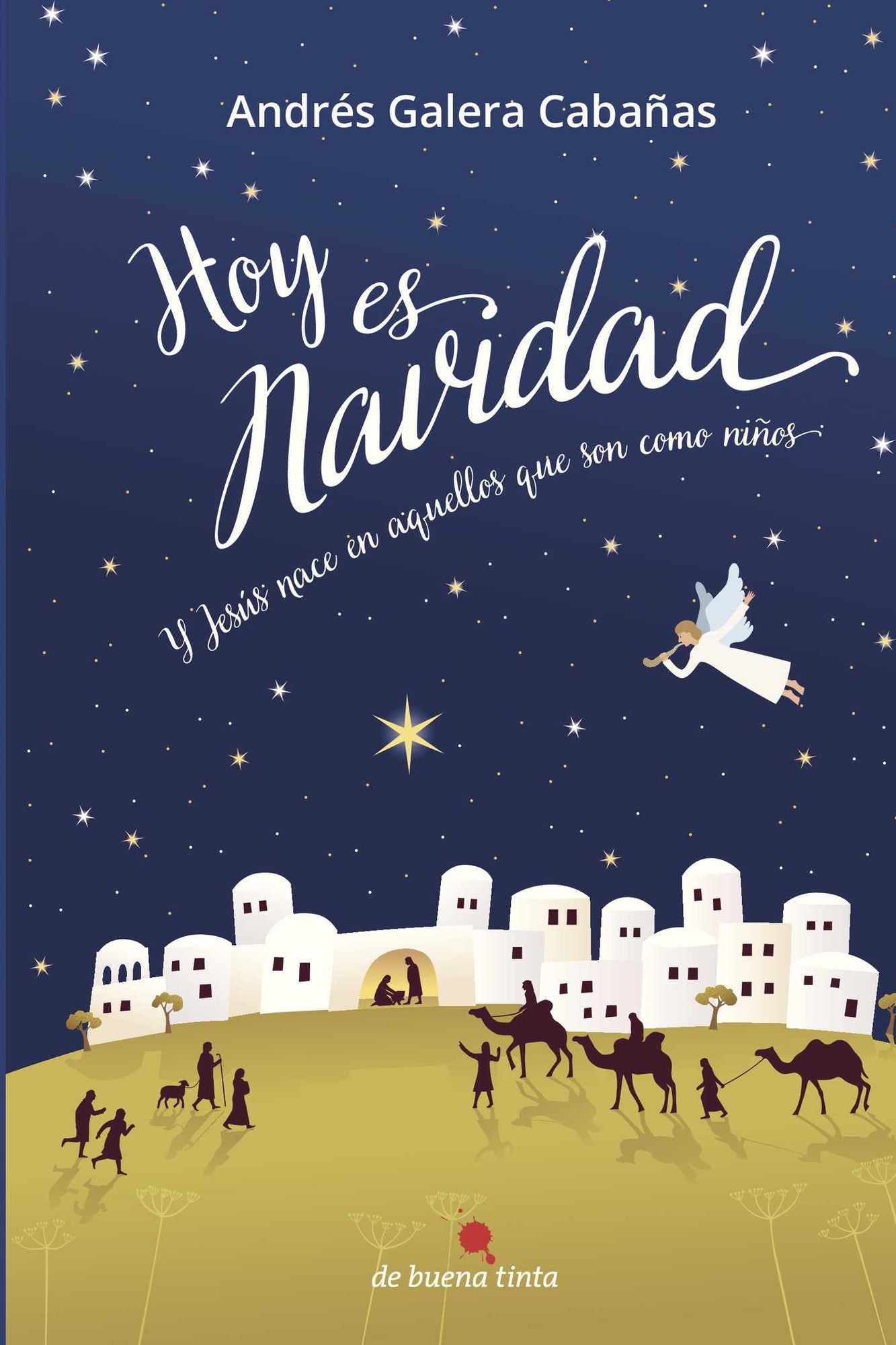 Hoy es Navidad: Y Jesús nace en aquellos que son como niños