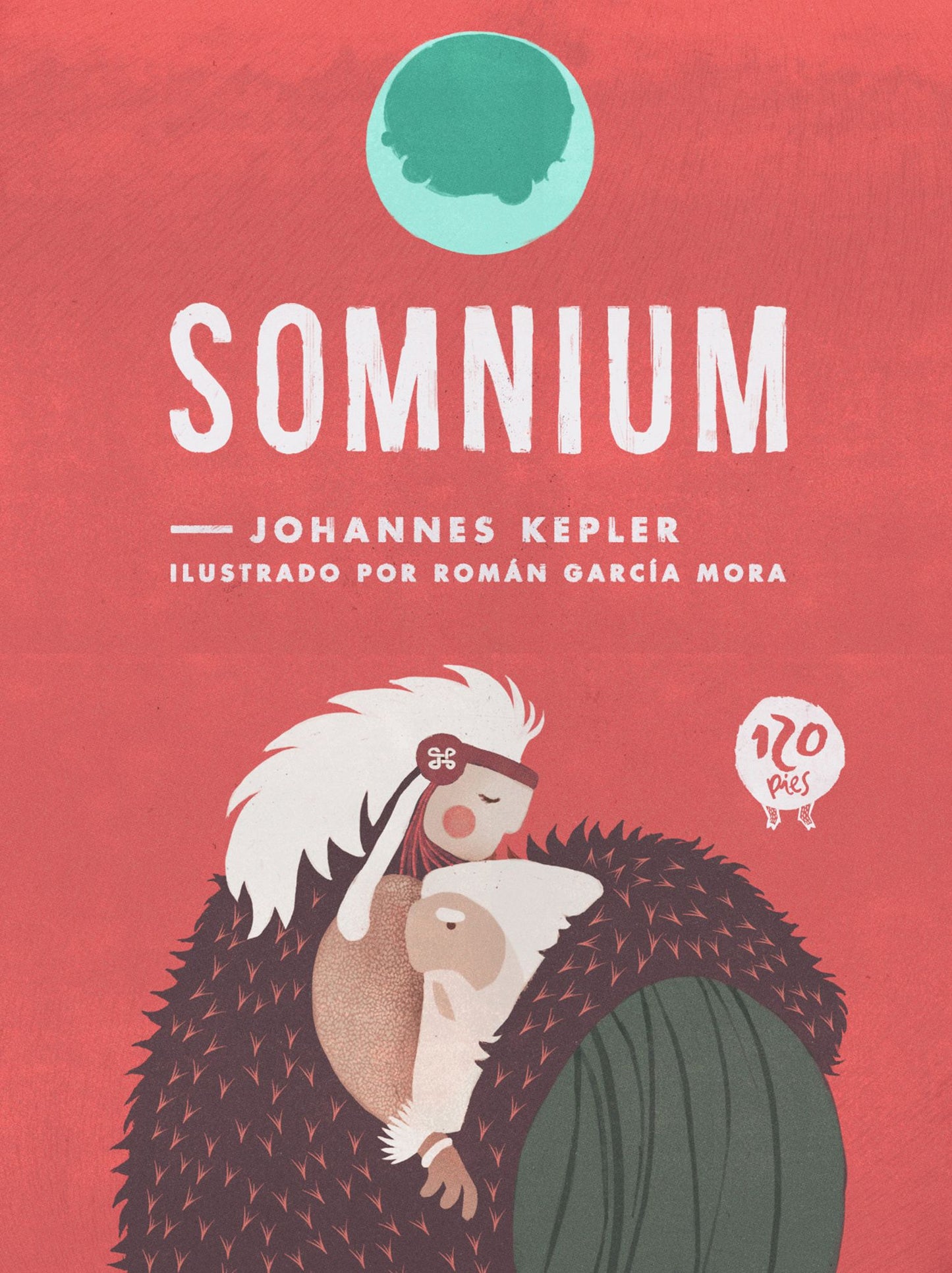 Somnium: El relato apasionante de un científico visionario