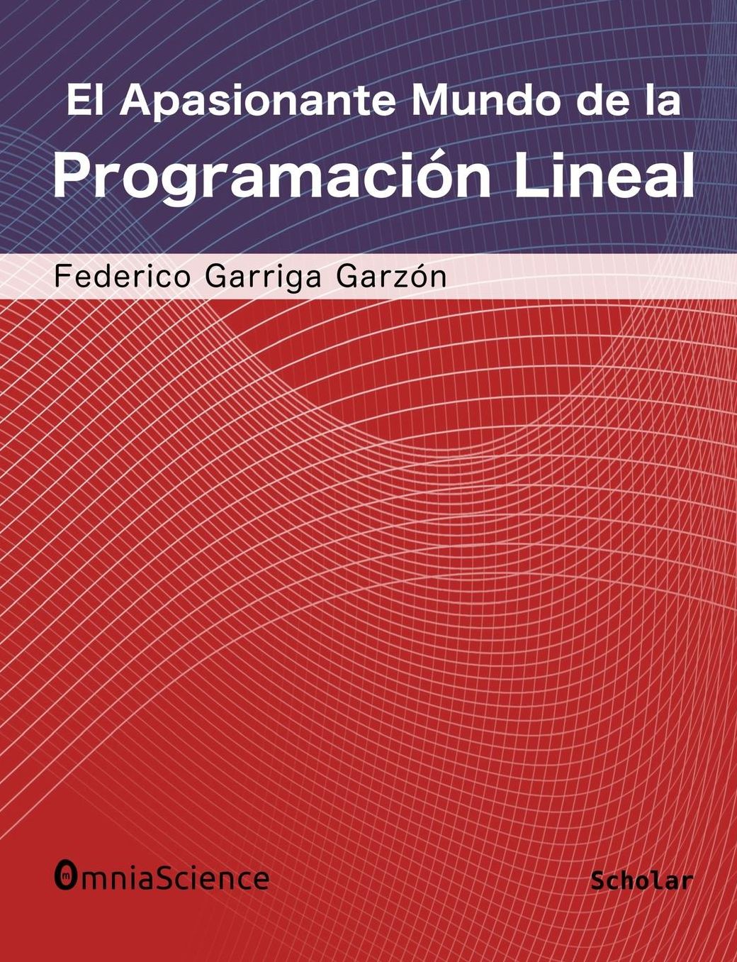 El apasionante mundo de la programaci n lineal