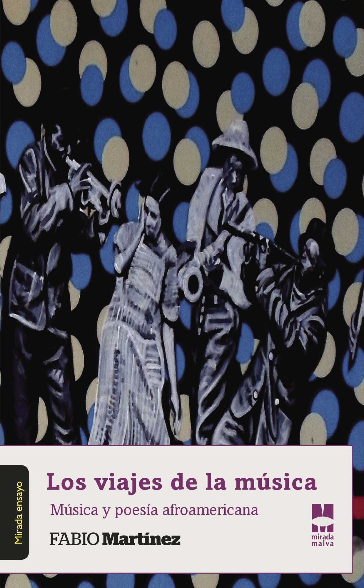 Los viajes de la música: Música y poesía afroamericana