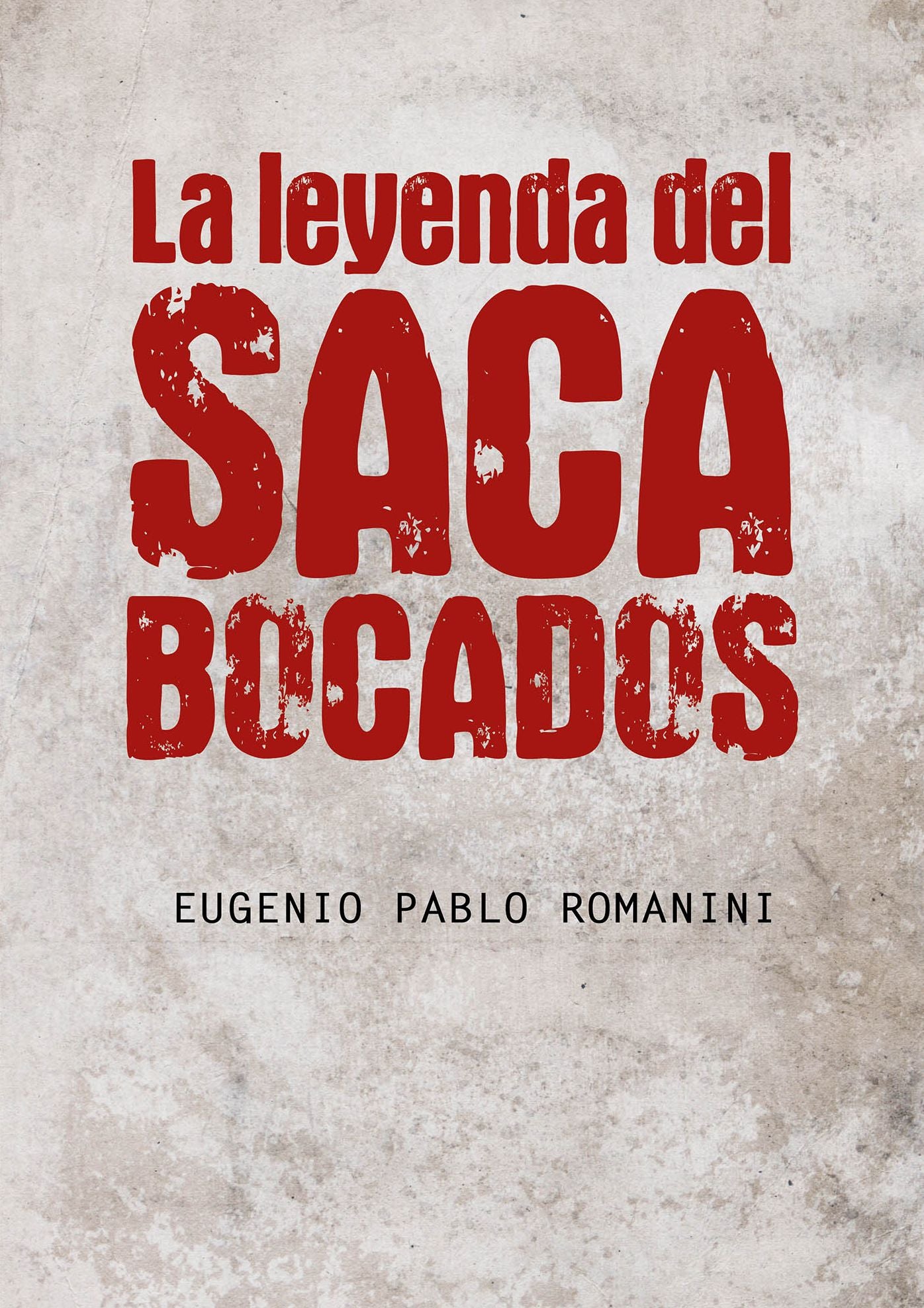 La Leyenda del Sacabocados