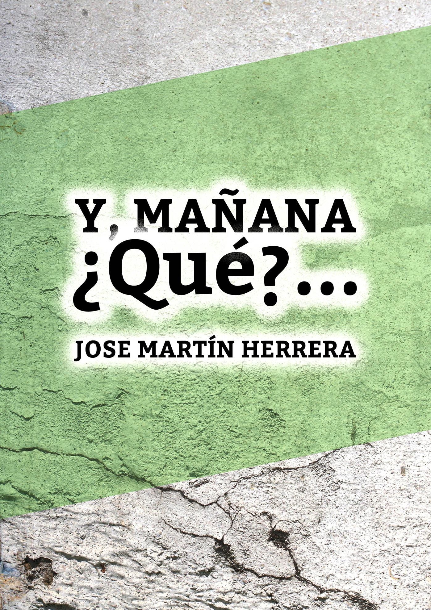 ¿Y mañana... qué?