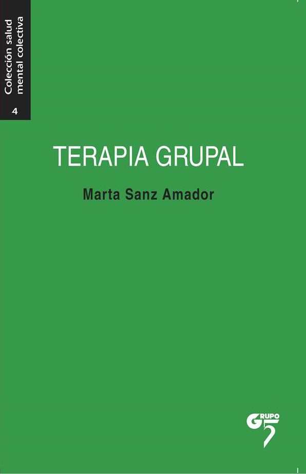 Terapia grupal: Manual para la acción