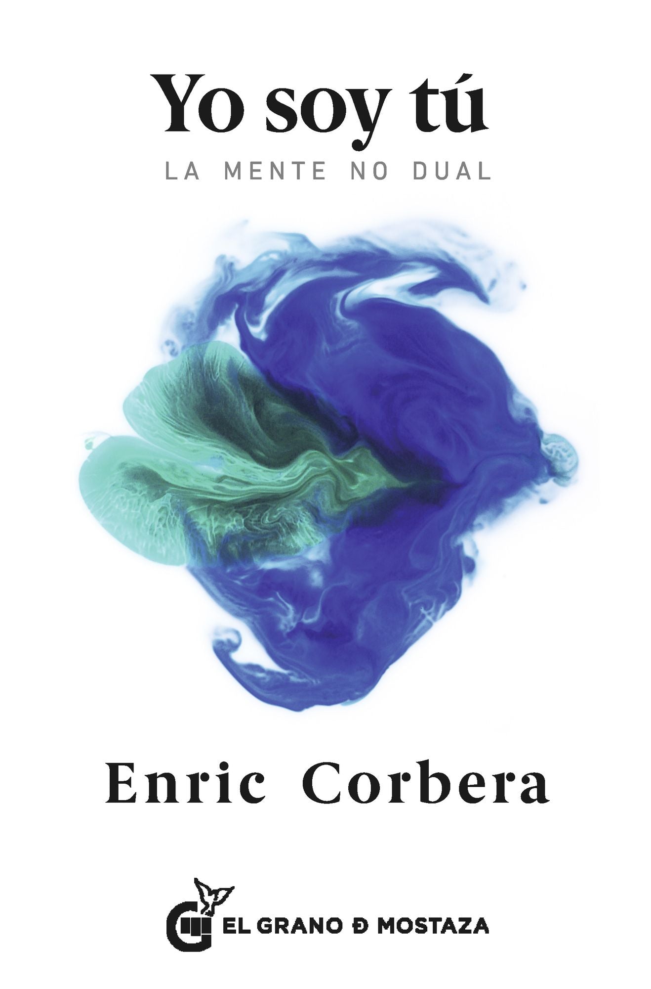 Yo soy tú: La mente no dual