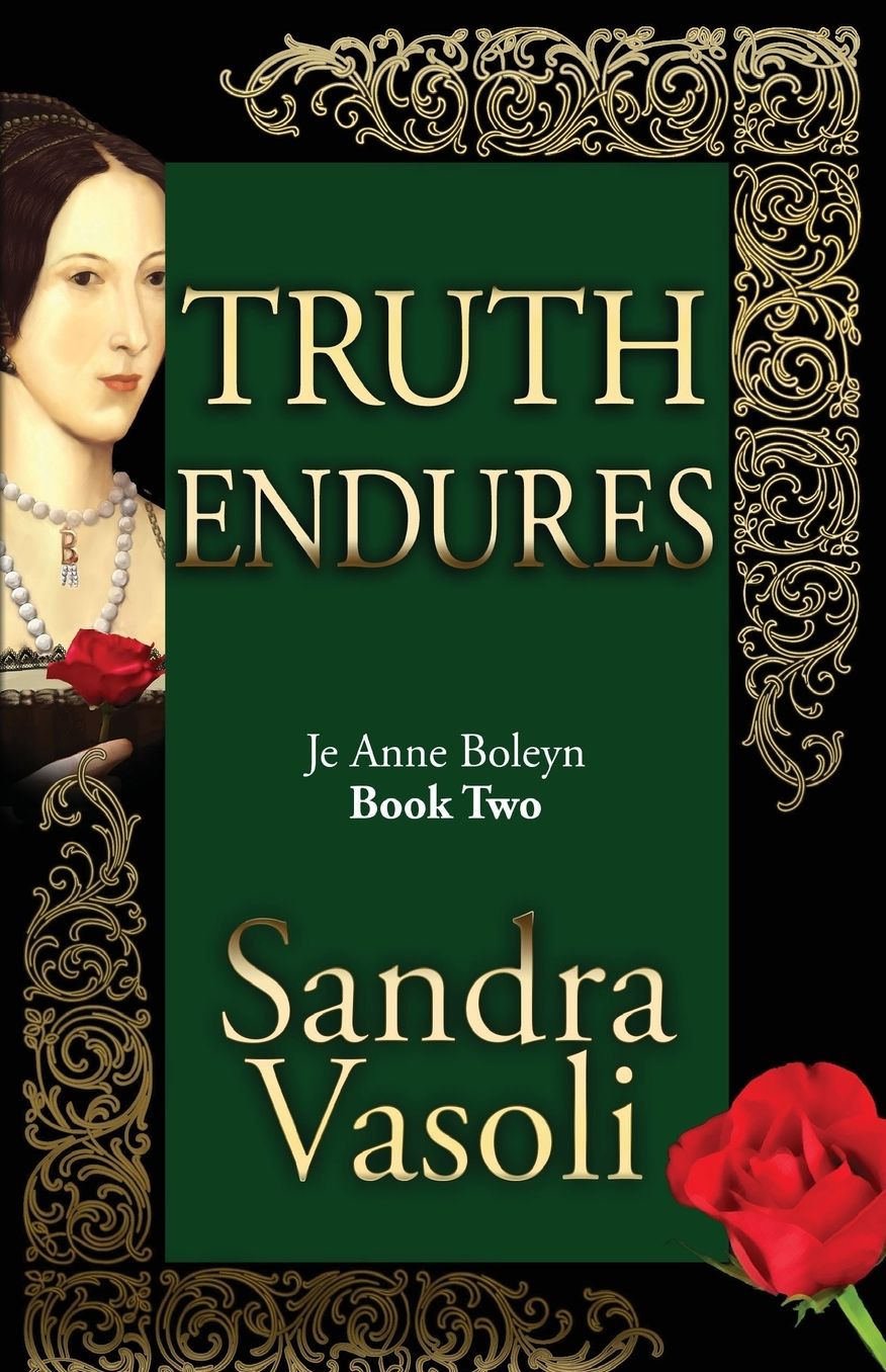 Truth Endures: Je Anne Boleyn