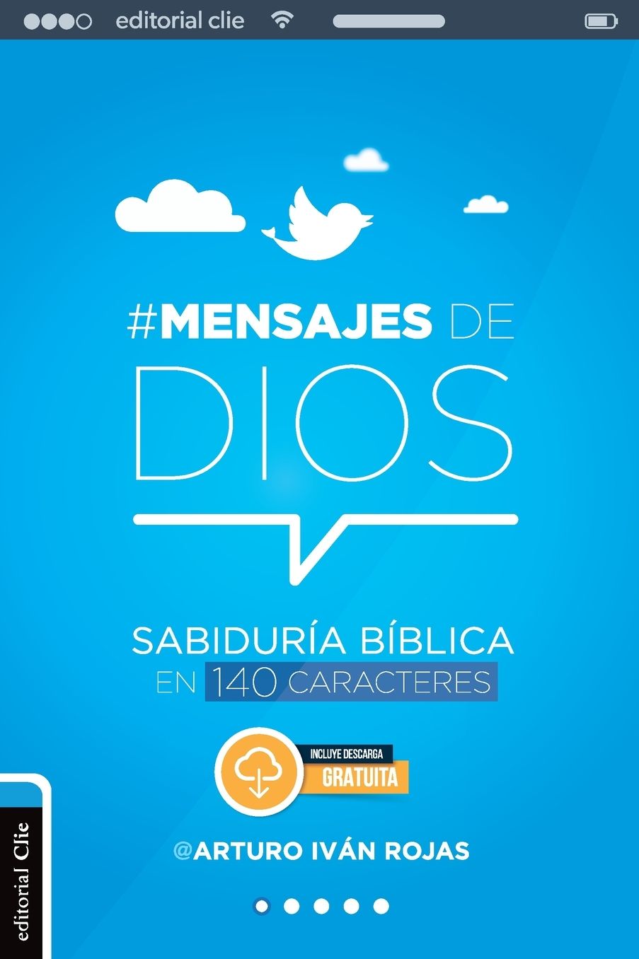 Mensajes de Dios: Sabidurï¿½a Bï¿½blica En 140 Caracteres
