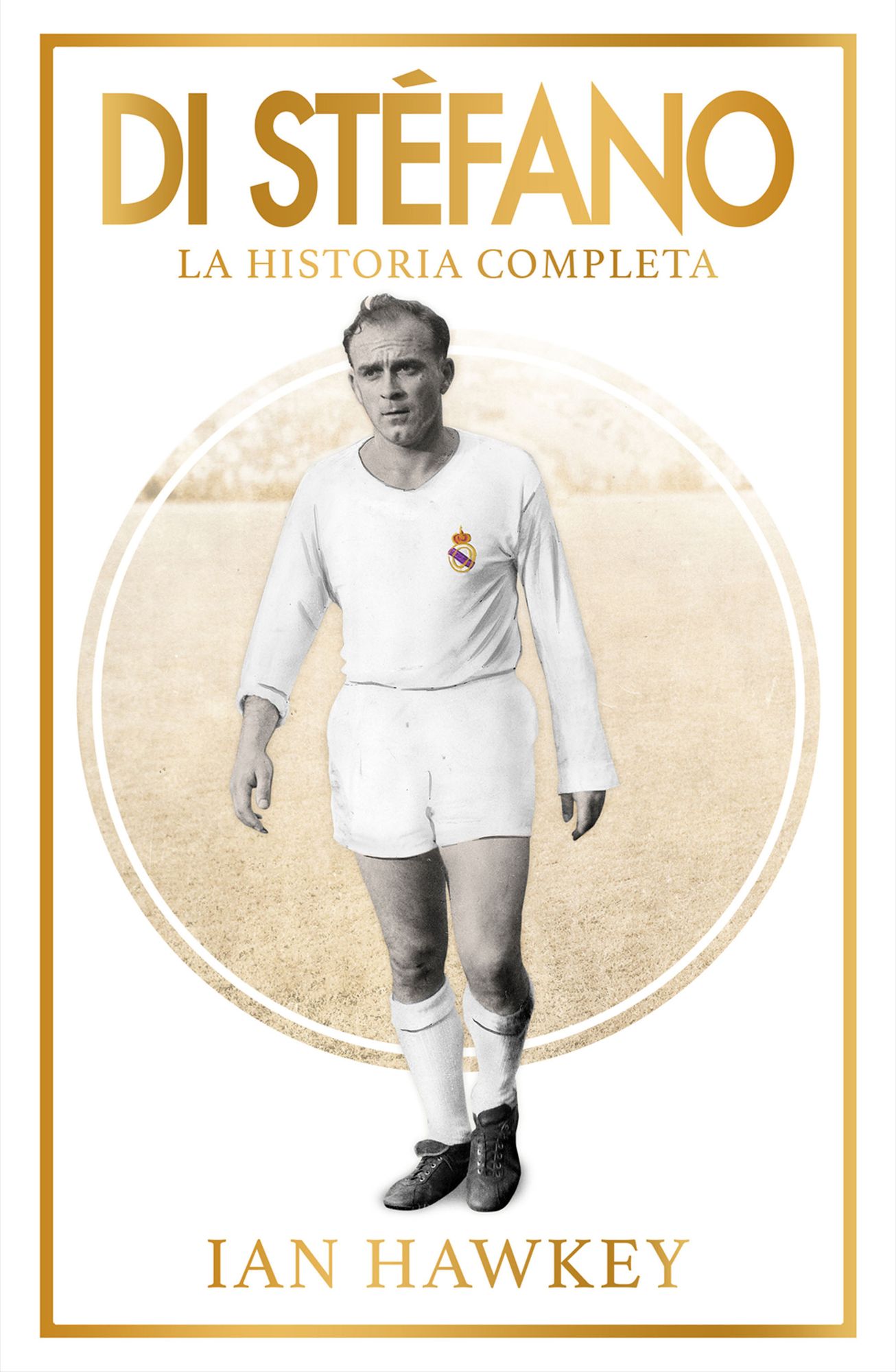 Di Stéfano: La historia completa