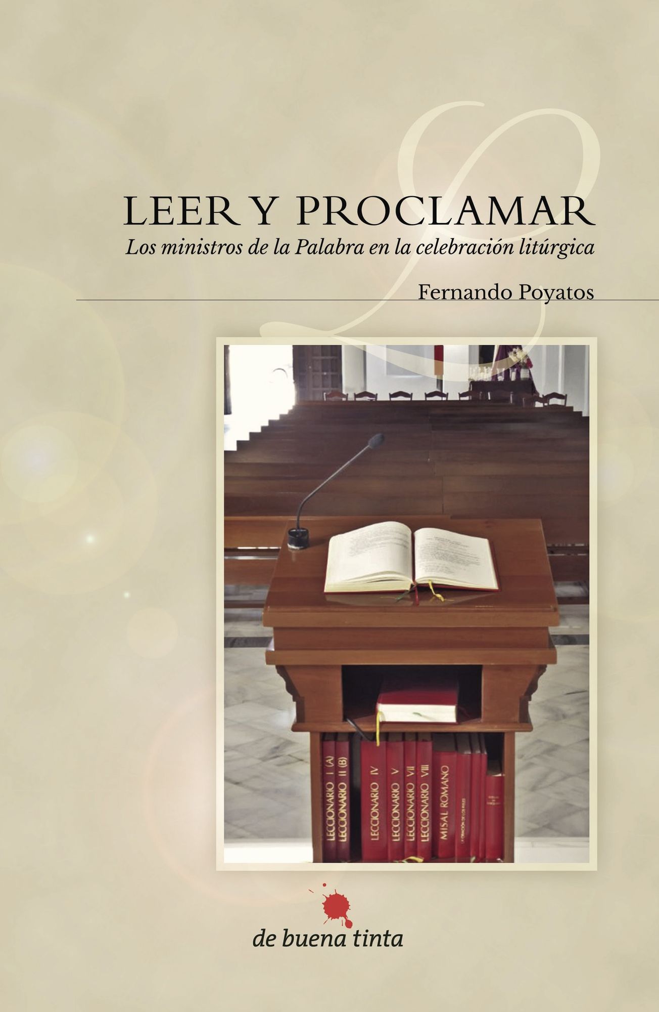 Leer y proclamar: Los ministros de la Palabra en la celebración litúrgica