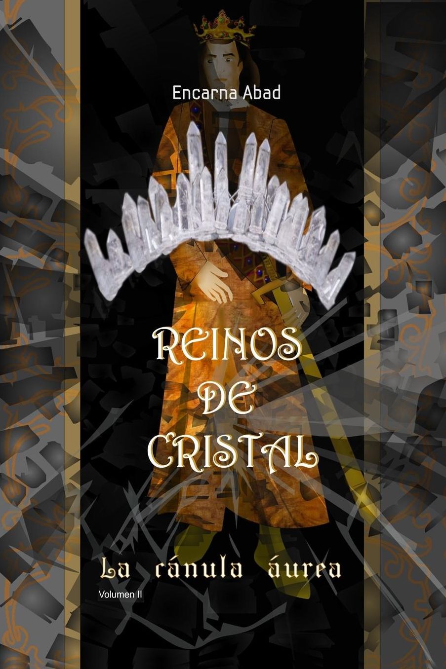 Reinos de Cristal: La cánula áurea