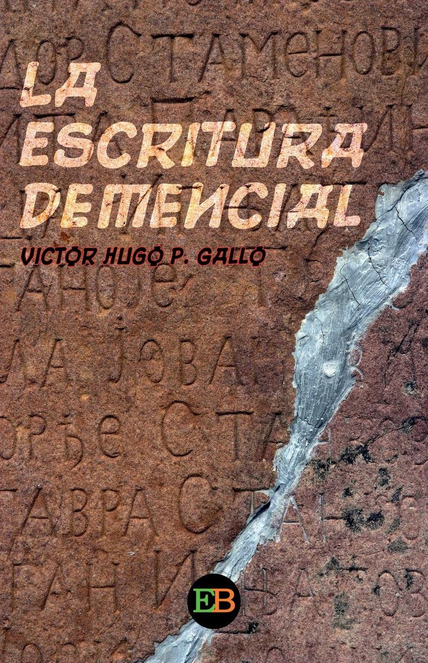 La escritura demencial