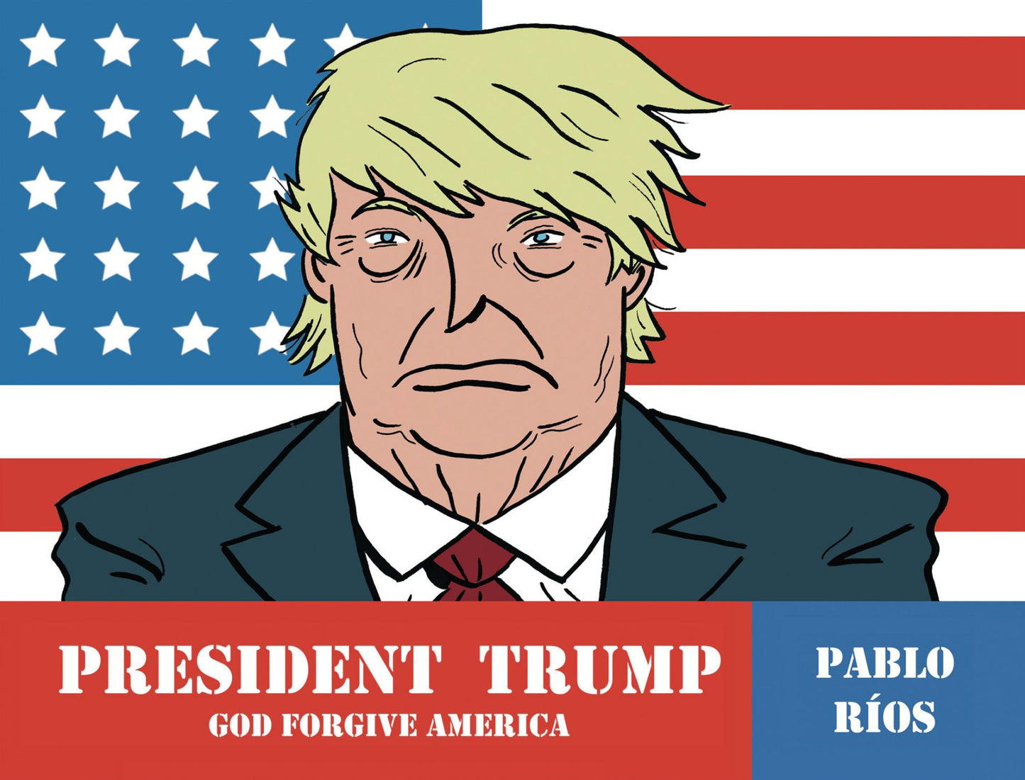 President Trump (English Edition): God forgive America