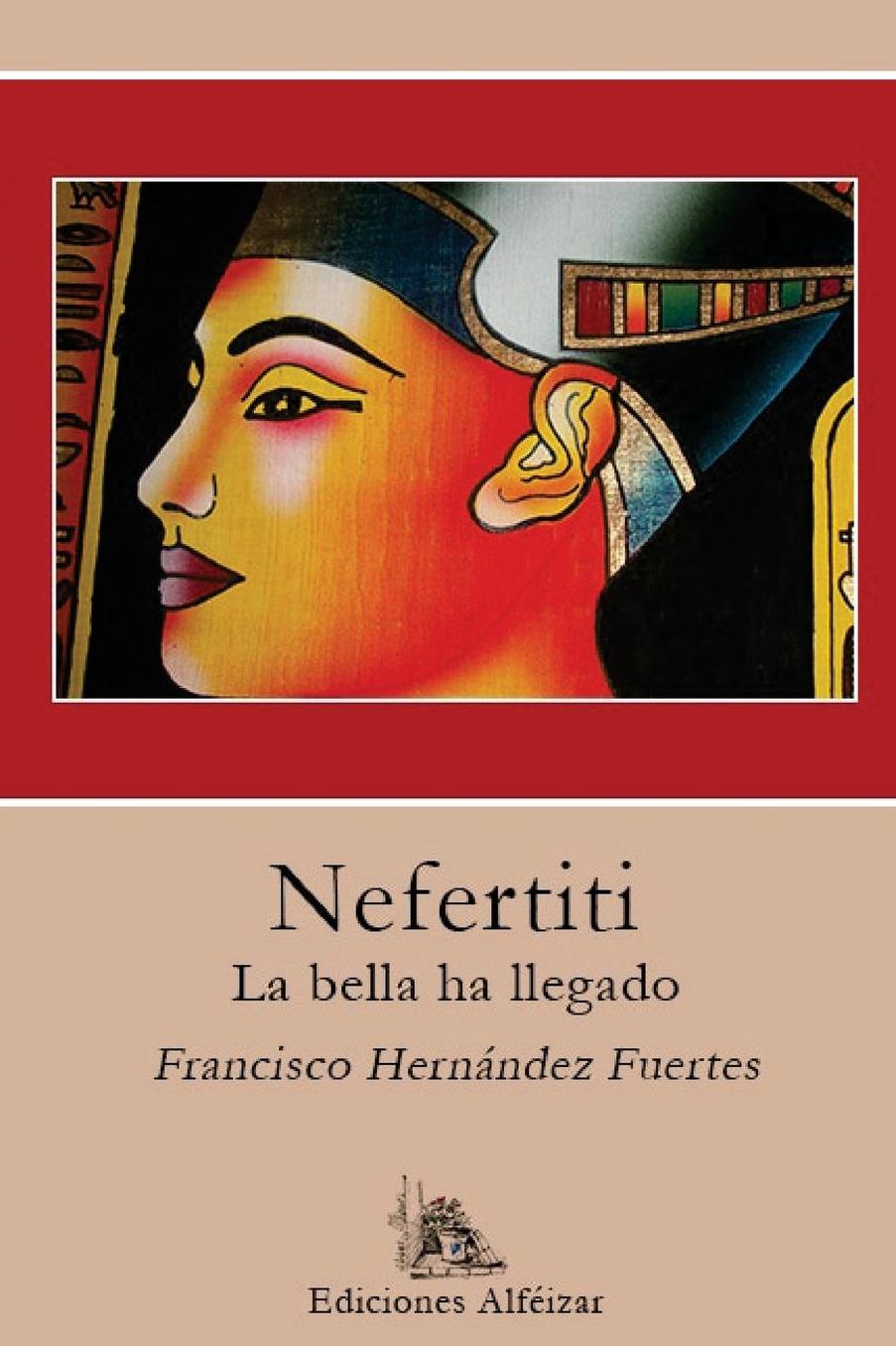 Nefertiti: La bella ha llegado