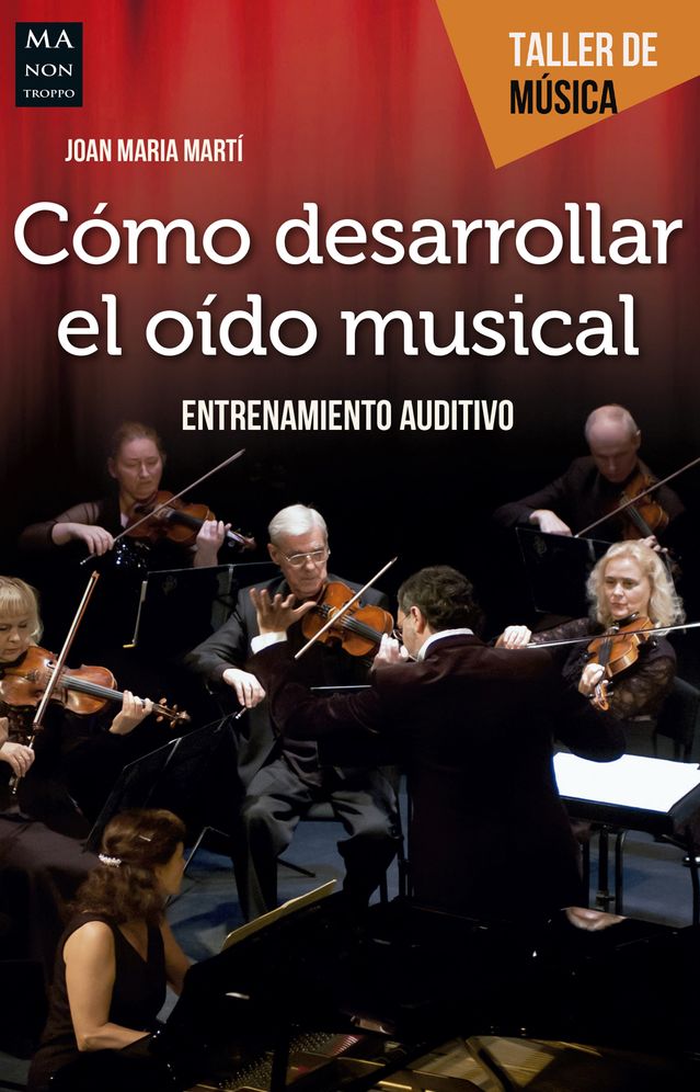 Como desarrollar el oido musical: Entrenamiento auditivo