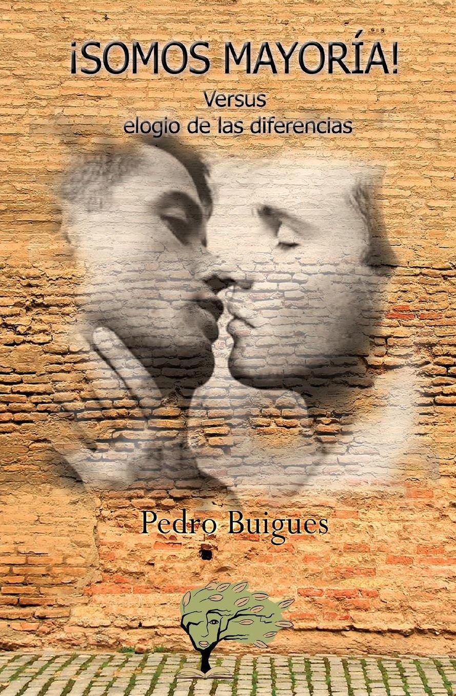 Somos mayoria!: Vs elogio de las diferencias