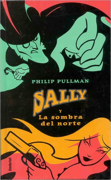 Sally y la sombra del norte (The Shadow in the North)