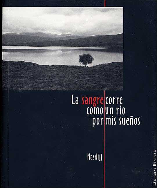 La sangre corre como un rio por mis suenos