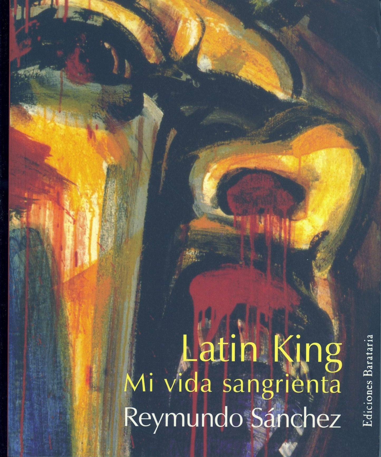 Latin King: Una vida sangrienta