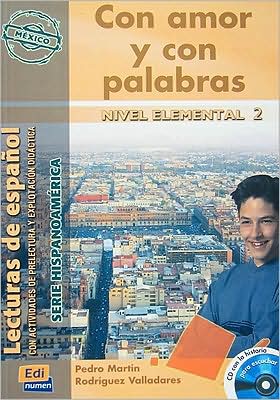 Con amor y con palabras / With love and words : Nivel elemental 2/ Elemental Level 2