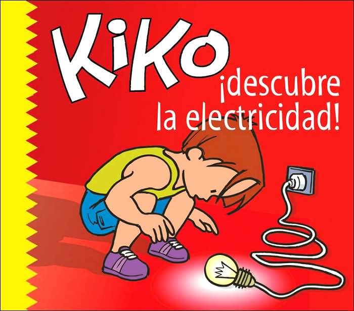 Kiko, Descubre la Electricidad