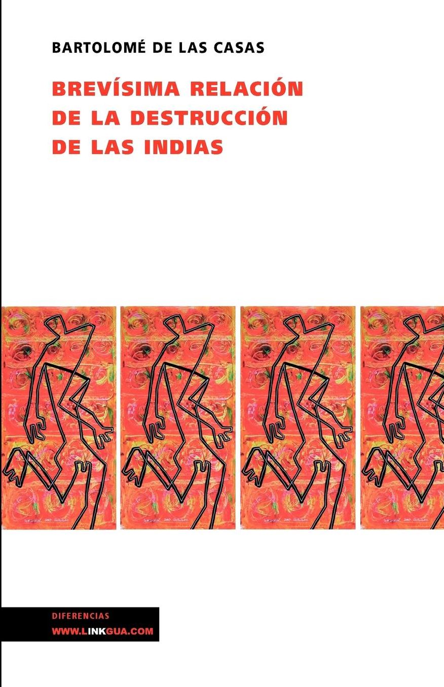 Brevisima Relacion De La Destruccion De Las Indias