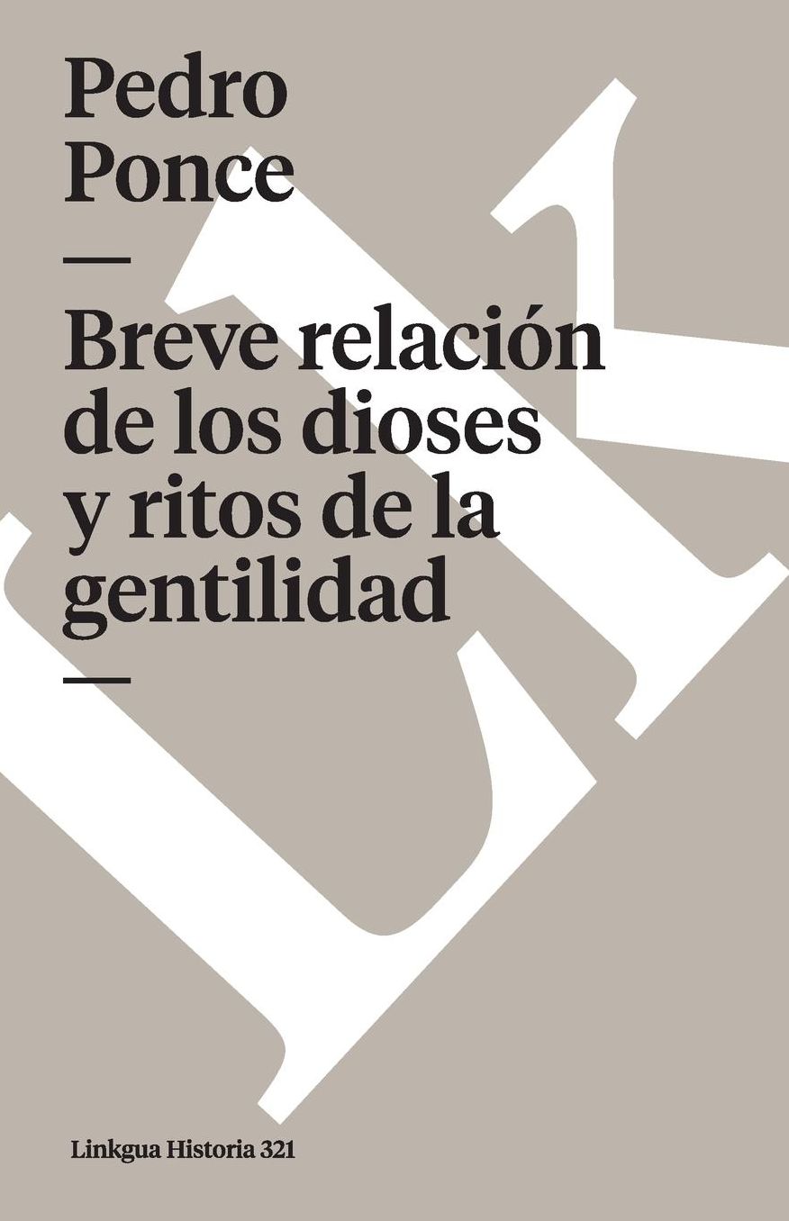 Breve relacion de los dioses y ritos de la gentilidad