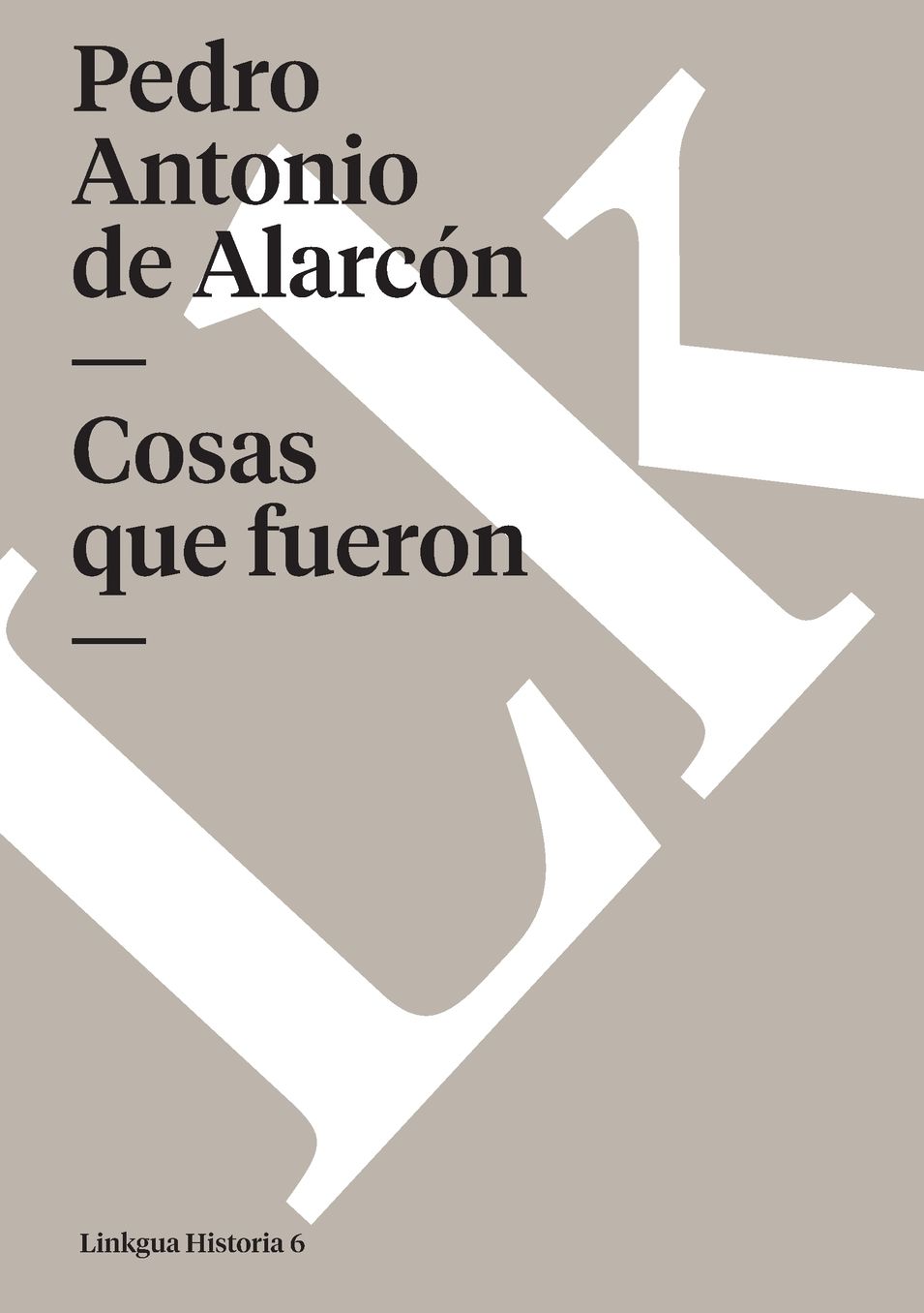 Cosas Que Fueron