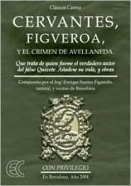 Cervantes, figueroa y el Crimen de Avellaneda