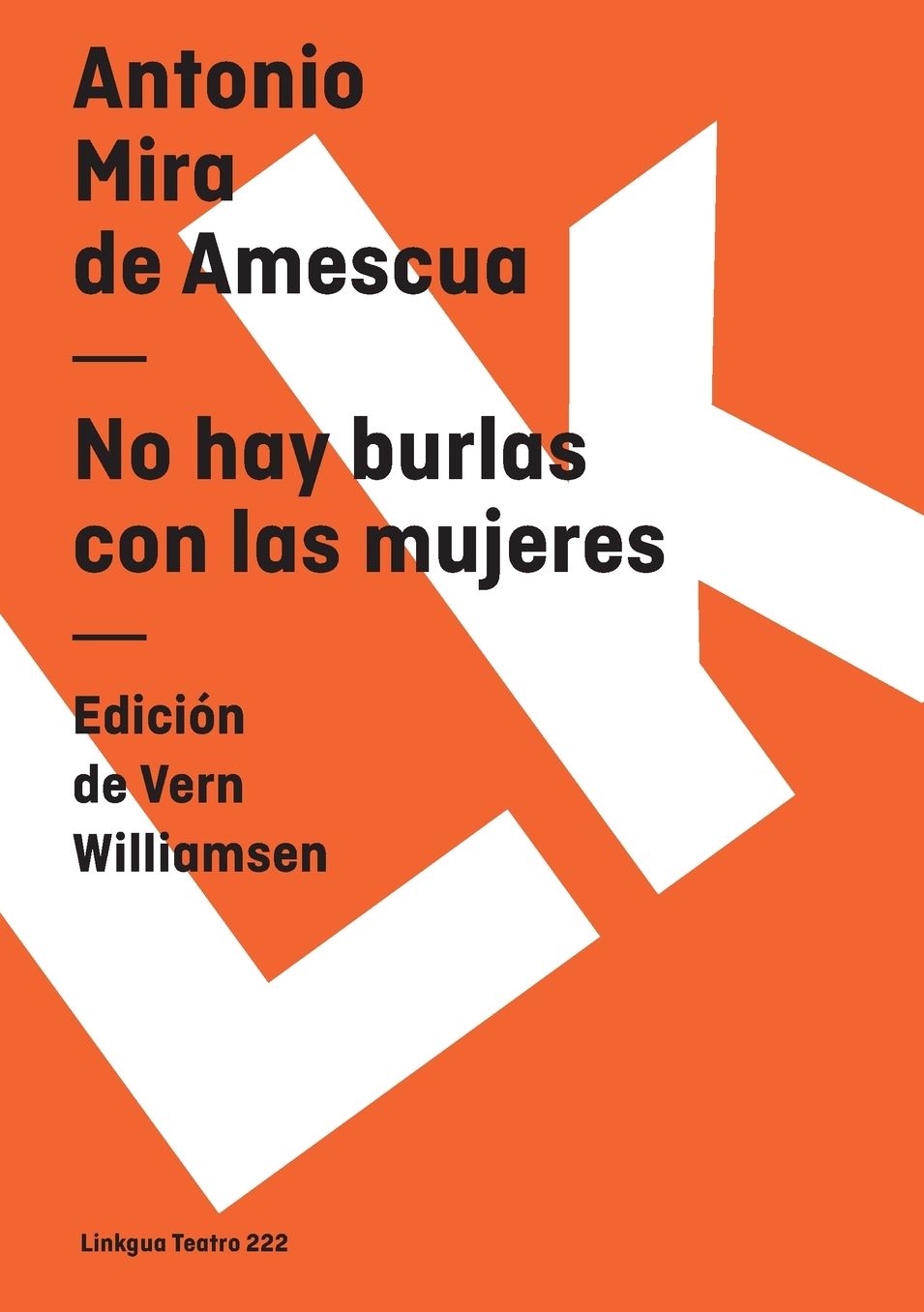 No Hay Burlas Con Las Mujeres/ There is no Ridicule With Women