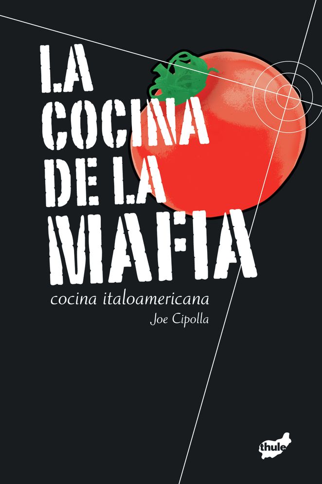 La cocina de la mafia: Cocina italoamericana