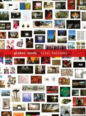 Trial Balloons/Globos sonda